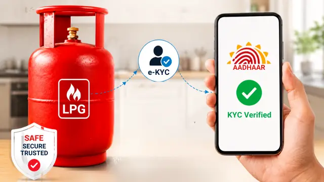LPG e-kyc की बढ़ी Last Date, ग्राहक अब 23 अगस्त तक पूरी कर सकेंगे प्रक्रिया