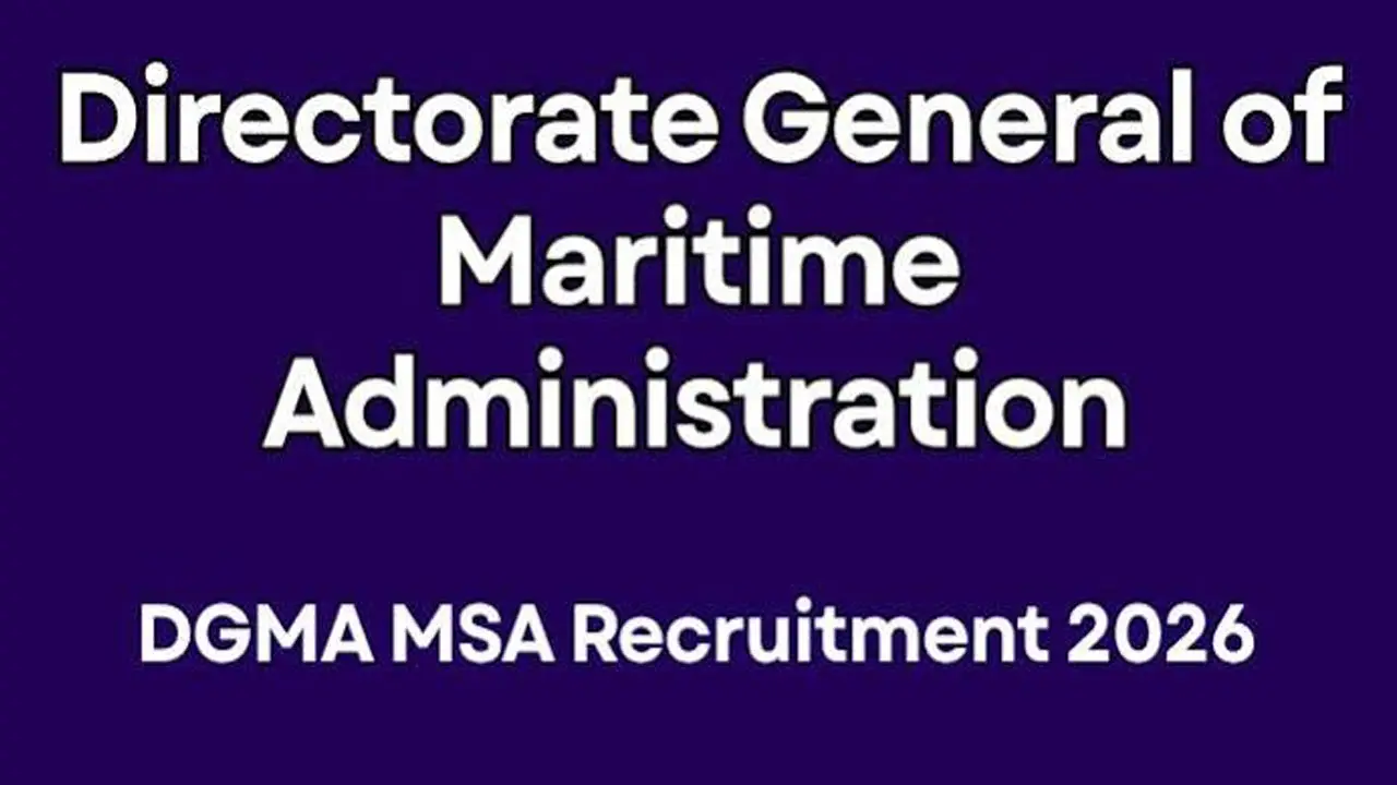 DGMA MSA Recruitment 2026: ഡിഗ്രിയുണ്ടോ? മാരിടൈം അഡ്മിനിസ്ട്രേഷനിൽ ജോലി; ഒഴിവുകൾ 30
